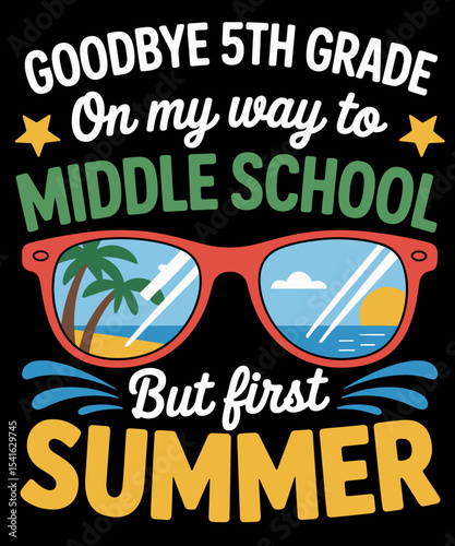 Goodbye 5th Grade Graduation 2024 On My Way To Middle School