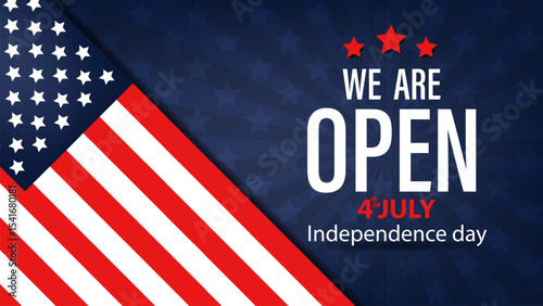 We are open July 4th