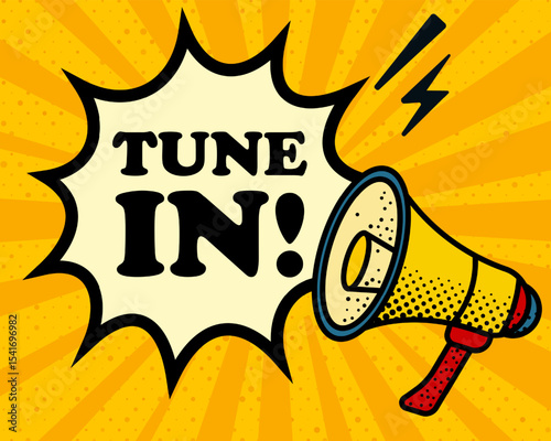 Tune in speech bubble. Megaphone, lightning, speech burst, sound lines, pop art style, loudspeaker, public speaking, yellow background, expression, voice, alert, broadcast