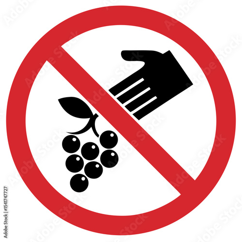 No Berry Picking sign with hand and grape bunch in prohibition symbol