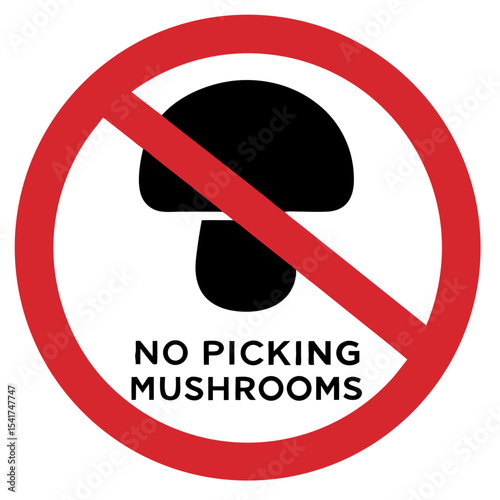 No Picking Mushrooms sign with prohibition symbol and graphic design