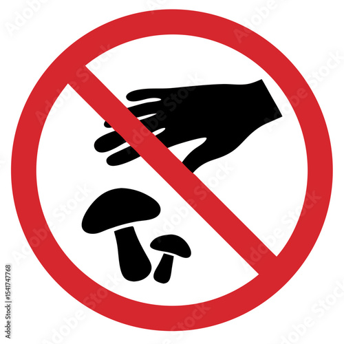Wallpaper Mural No Picking Mushrooms sign with hand and mushrooms in prohibition symbol Torontodigital.ca