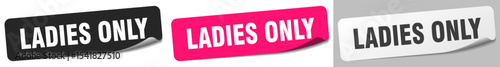 ladies only sticker. ladies only sticker set on white background
