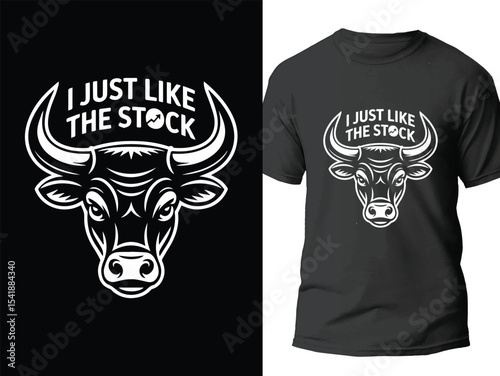  Iconic I Just Like The Stock Meme-Inspired Bull Head Design for Retail Investors - Vector T-shirt Design
