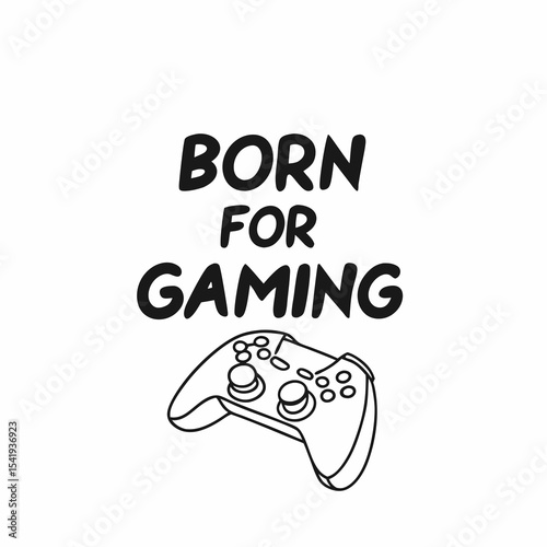 A gaming typography design, Born for Gaming