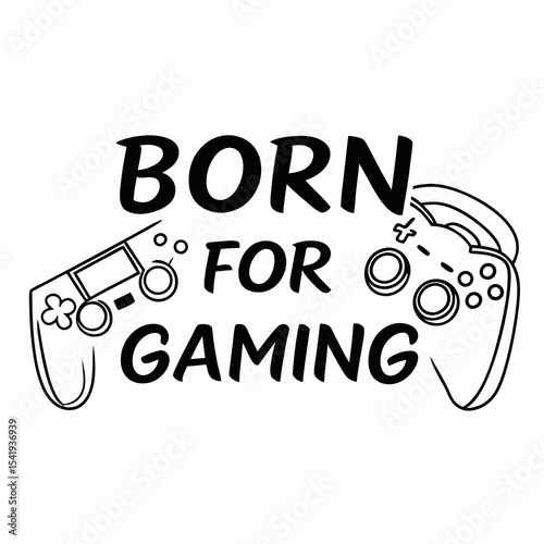 A gaming typography design, Born for Gaming