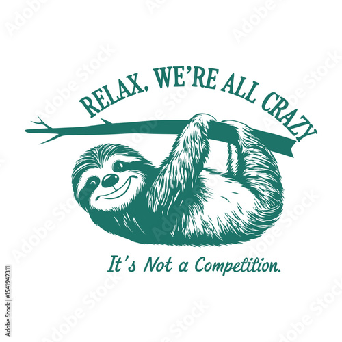 Relax Were All Crazy Its Not A Competition