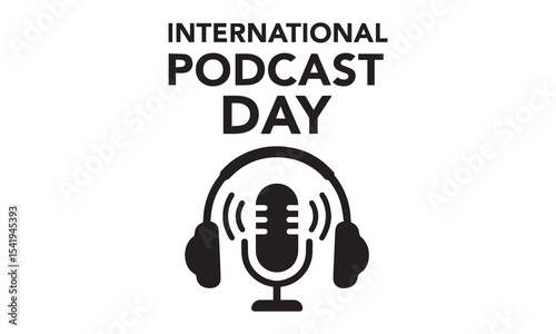 International Podcast Day. Vector Illustration with white background. Podcast, radio, broadcast, radio show, entertainment and journalism concept.