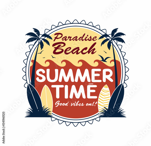 Summer time paradise t-shirt graphic design vector illustration 
