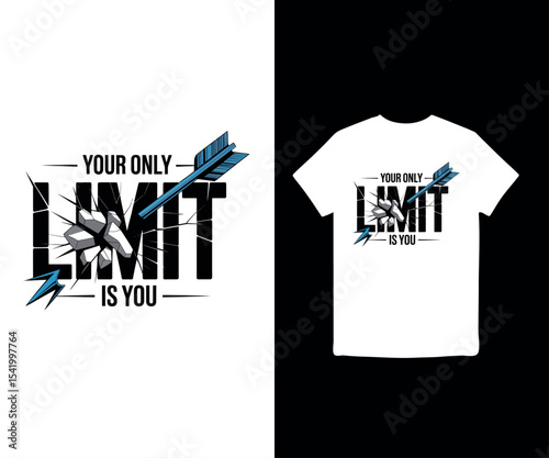 Your Only Limit is You t-shirt design
