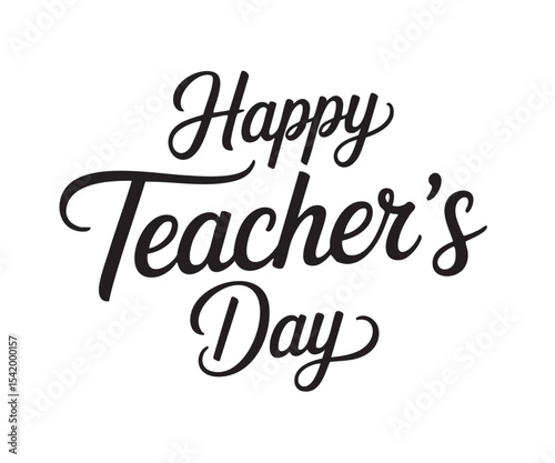Happy teacher's day.  Handwritten text. Lettering, banner, poster. Children's education. Vector illustration