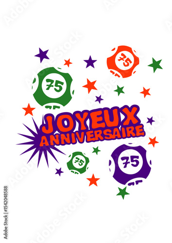 75 ans numero loterie anniversaire boule joyeux