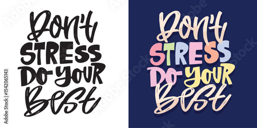 Trendy hand drawn doodle lettering quote. Lettering for t-shirt design, mug print, bag print, clothes fashion. 100% hand drawn vector image.