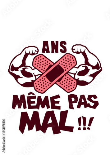 ajouter age ans meme pas mal anniversaire muscle