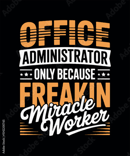 Administrative Assistant T-shirt Design