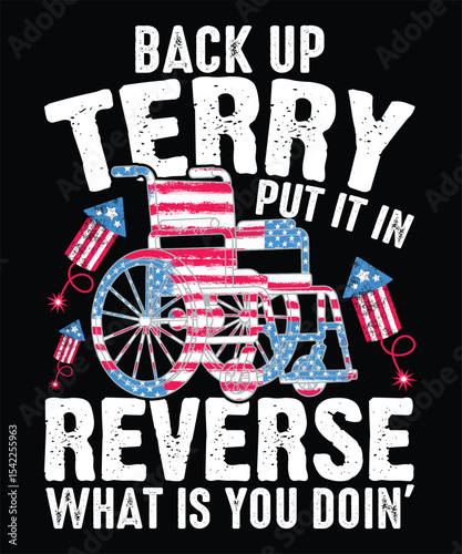  Back Up Terry Put It in Reverse Graphic Design