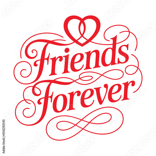 Friends Forever Calligraphy ,Typography, Quotes For Friendship Day T-Shirt Design,
