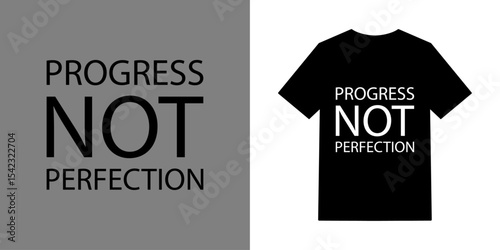 Progress, not perfection, T-shirt design mockup