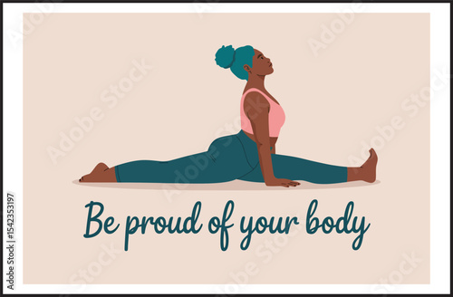 Be Proud of Your Body - Body Positive Woman in Yoga Pose with Motivational Typography