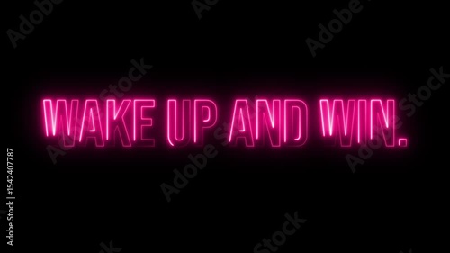 Multicolor Neon Wake up and win. text animation