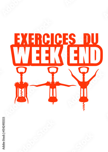 exercices week end tire bouchon gym humour alcool