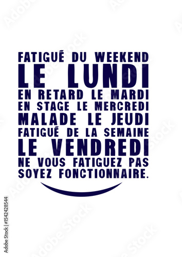 Φωτογραφία fatigue lundi retard stage malade fonctionnaire citation