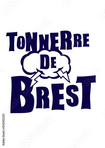 tonnerre de brest expression
