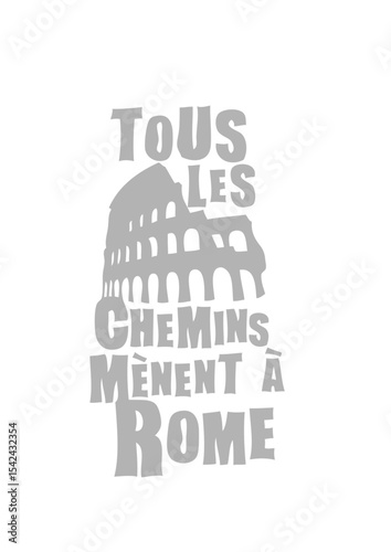 tous les chemins menent rome expression