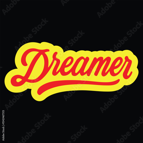 Dreamer — Typography T-shirt Design