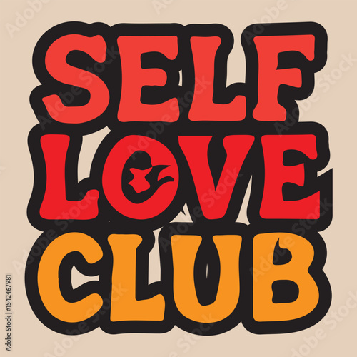 SELF LOVE CLUB — Typography T-shirt Design