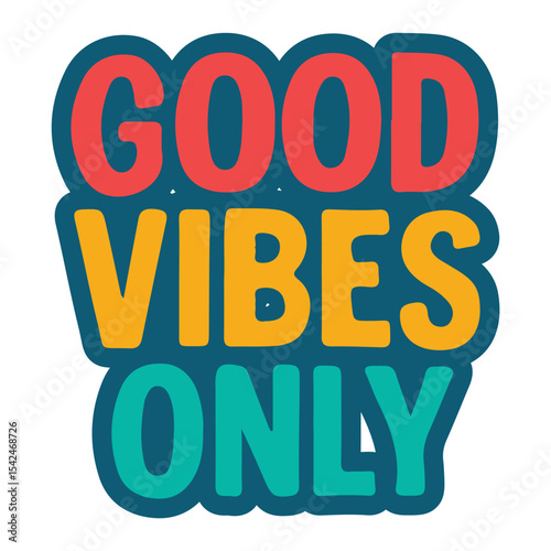 GOOD VIBES ONLY — Typography T-shirt Design