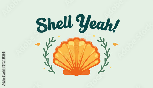 Colorful shell illustration with 'Shell Yeah!' text, playful marine design featuring seaweed and fish, light green background, concept of beachwear store or marine-themed decor