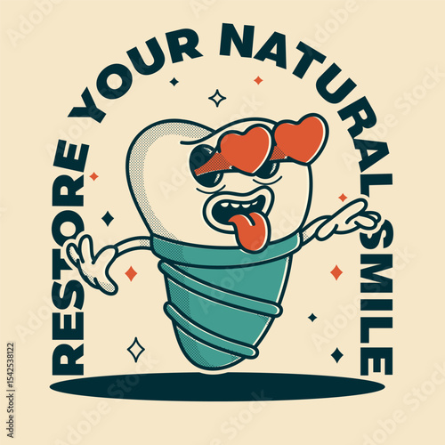 Colorful tooth implant mascot poster - vintage vector art with motivational dental slogan for modern practice advertising