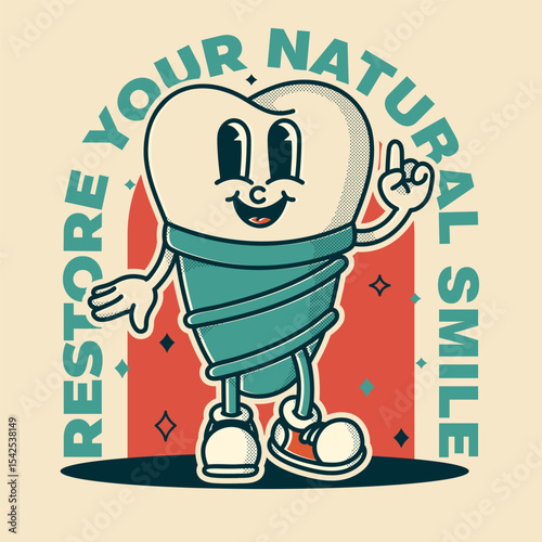 Colorful tooth implant mascot poster - vintage vector art with motivational dental slogan for modern practice advertising