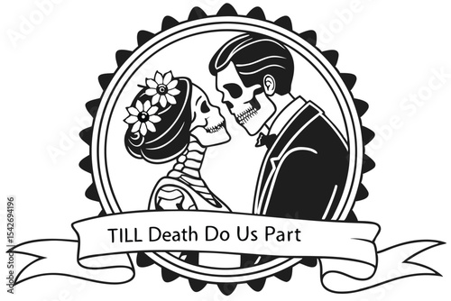 Monochrome Skeleton Couple Wedding Illustration with Flowers and Banner Saying Till Death Do Us Part