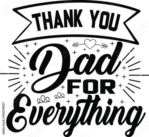 Thank You Dad For Everything . Graphic Design