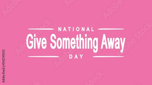 Wallpaper Mural National Give Something Away Day text animation suitable for promotions, social media posts, blog content, and charity campaigns for awareness. Torontodigital.ca