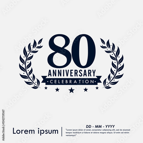 80th years anniversary celebration emblem. congratulations anniversary logo isolated with ribbon and laurel wreath on white background. vector illustration template design for web	
