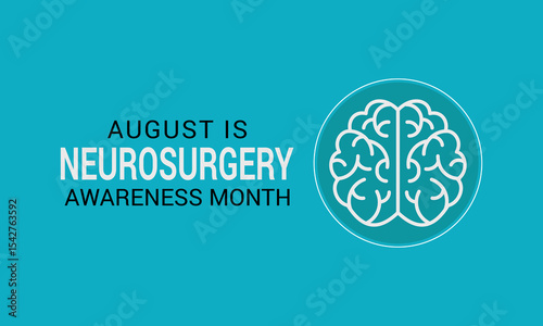Celebrate Neurosurgery Awareness Month this August. Treating complex brain, spine, and nerve conditions. A concept for healthcare and medicine. Banner poster, flyer and background design template.