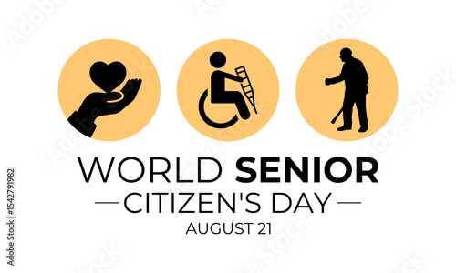 Celebrate  World Senior Citizen's Day year on August 21. A Tribute to the Pillars of Our Society. Support older people. Creating for web banner, cards, prints, social media, poster background design.