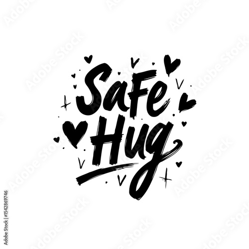 Safe Hug Graphic Design with Hearts and Brush Strokes for Emotional Support