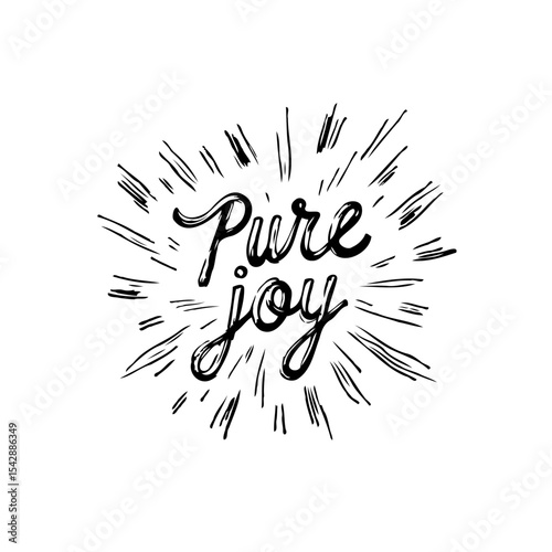 Hand-lettered 'Pure Joy' with burst effect design, evokes happiness and positivity