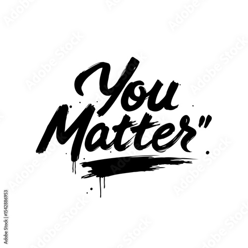 Empowering message: 'You Matter' in bold typography conveying self-worth
