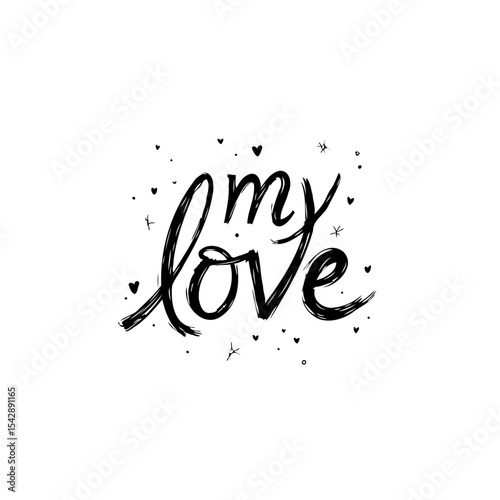 Elegant my love lettering design for romantic declarations and special occasions