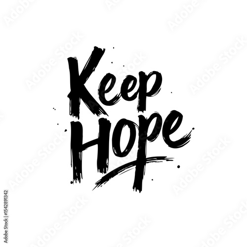 Inspiring hand-lettered typography design: Keep Hope message for positive outlook