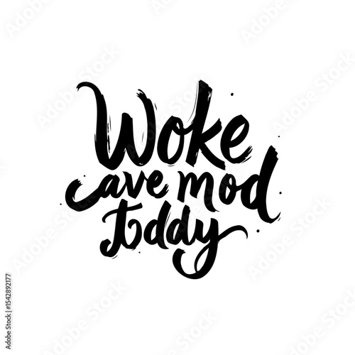 Artistic Typography: Woke, Cave Mod, and Toddy - A Modern Take on Expression