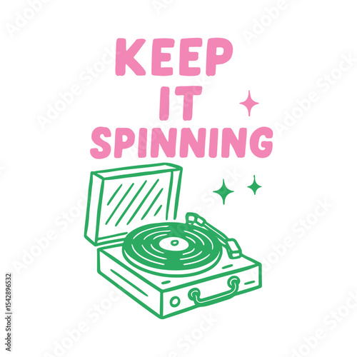 Keep It Spinning