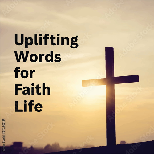 Inspirational Christian Cross with Uplifting Faith Quote at Sunset