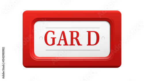 A red rectangular sign with the word gard in red letters on a white plate