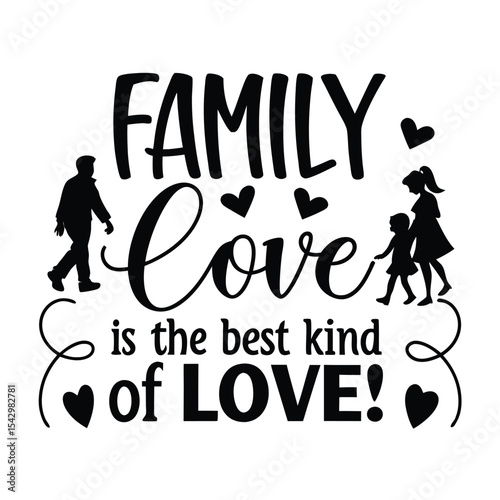 Family love is the best kind of love!  3.eps